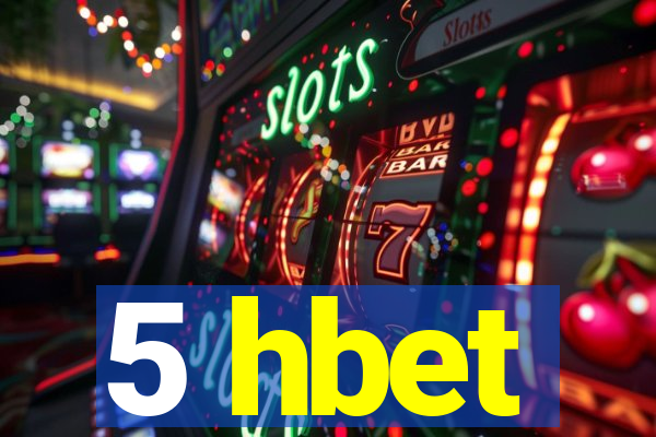 5 hbet